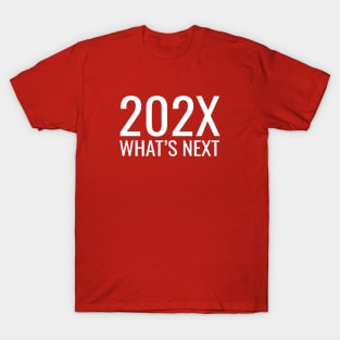 202X T-Shirt